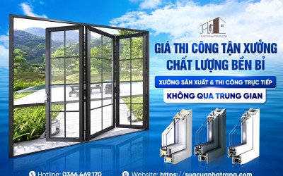 THI CÔNG NHÔM KÍNH TRỌN GÓI TẠI KHÁNH HÒA - GIẢI PHÁP HOÀN THIỆN CHO NHÀ PHỐ HIỆN ĐẠI 2026